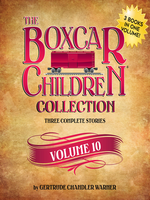 Title details for The Boxcar Children Collection, Volume 10 by Gertrude Chandler Warner - Wait list